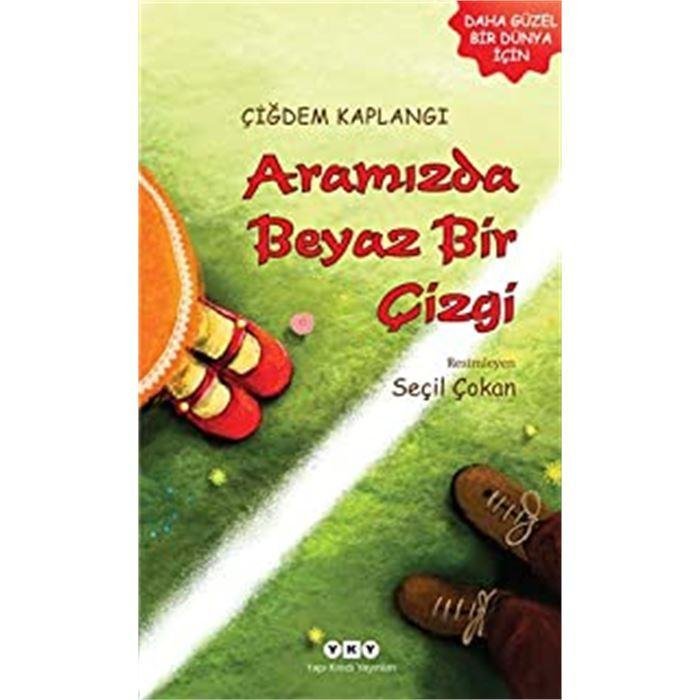 41934 YKY YAY. ARAMIZDA BEYAZ BIR CIZGI - Görsel 1
