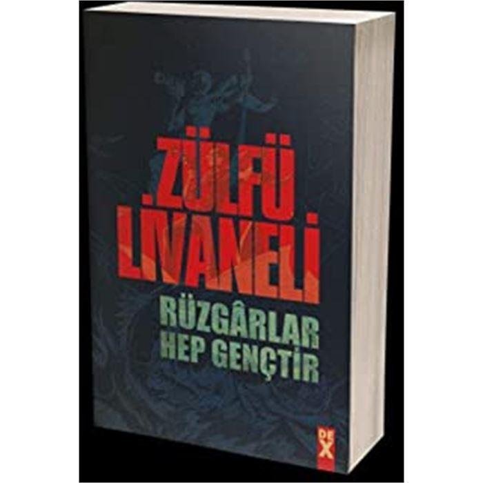 42043 DEX KITAP ZULFU LIVANELI RUZGARLAR HEP GENCTIR - Görsel 1